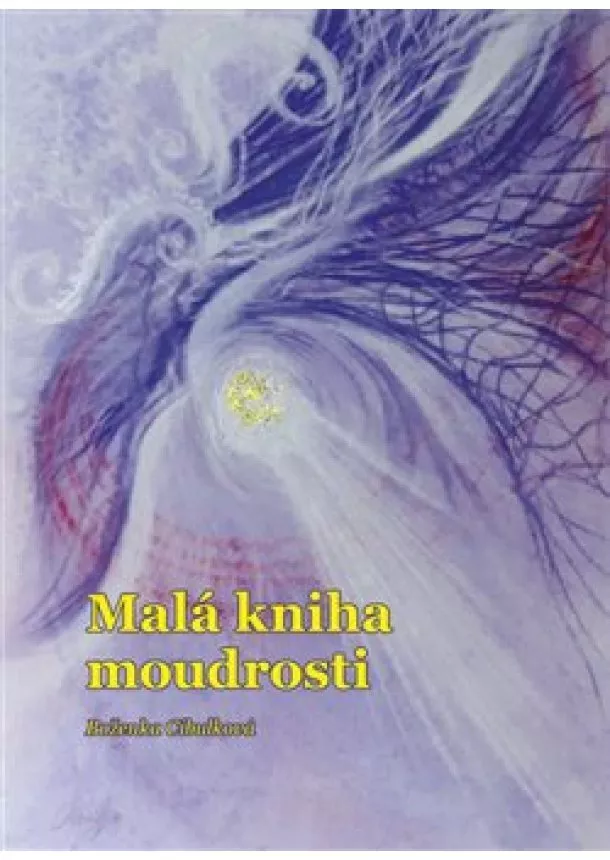 Boženka Cibulková - Malá kniha moudrosti