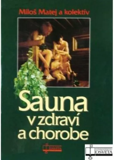 Sauna v zdraví a v chorobe