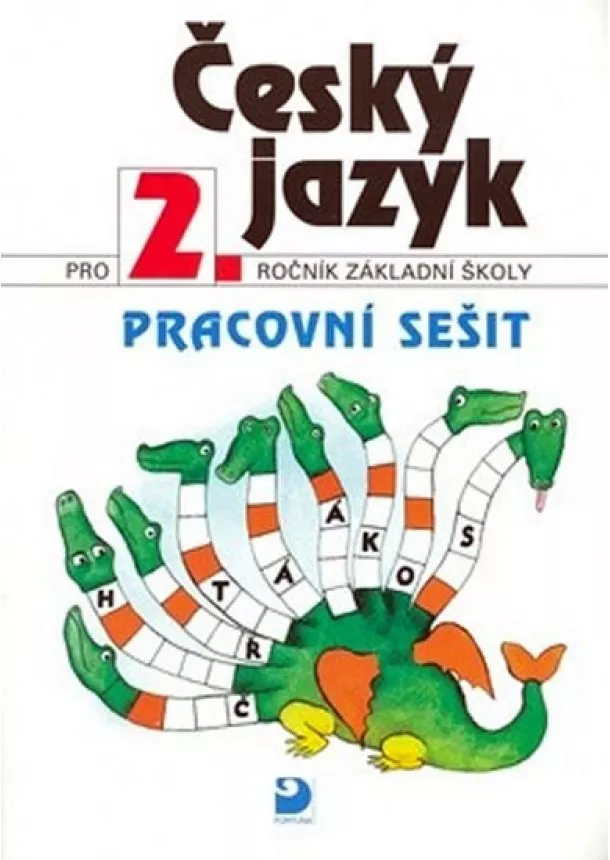 Ludmila Konopková - Český jazyk pro 2. ročník ZŠ - Pracovní sešit