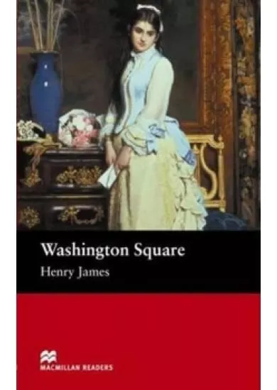 Macmillan Readers Beginner: Washington Square