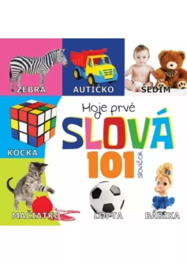 autor neuvedený - Moje prvé slová 101 slovíčok