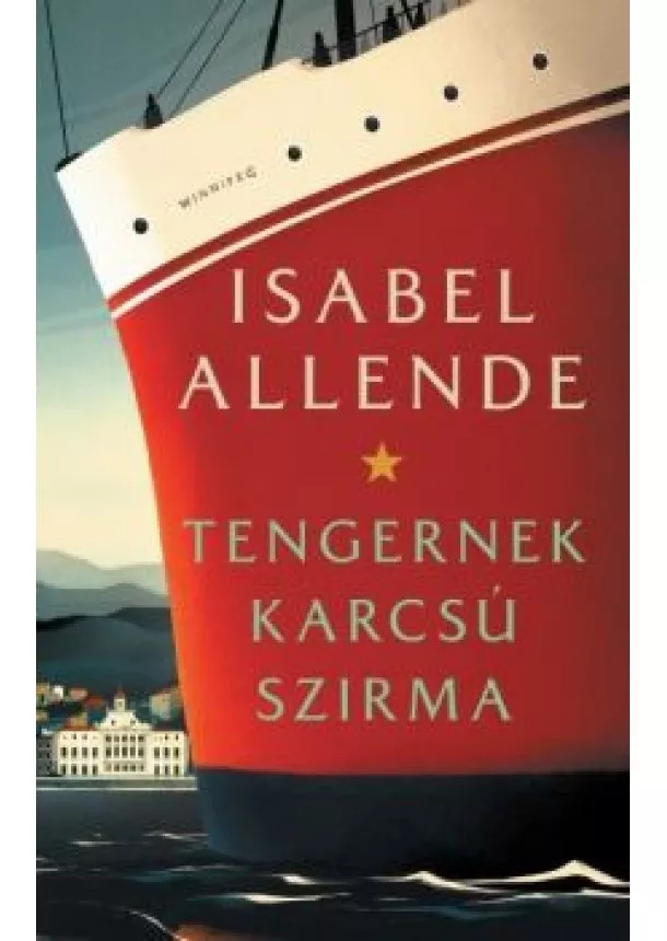 Isabel Allende - Tengernek karcsú szirma