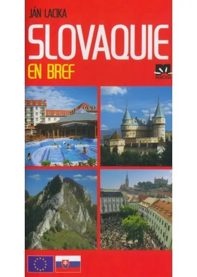 Slovensko v kocke - Slovaquie en bref