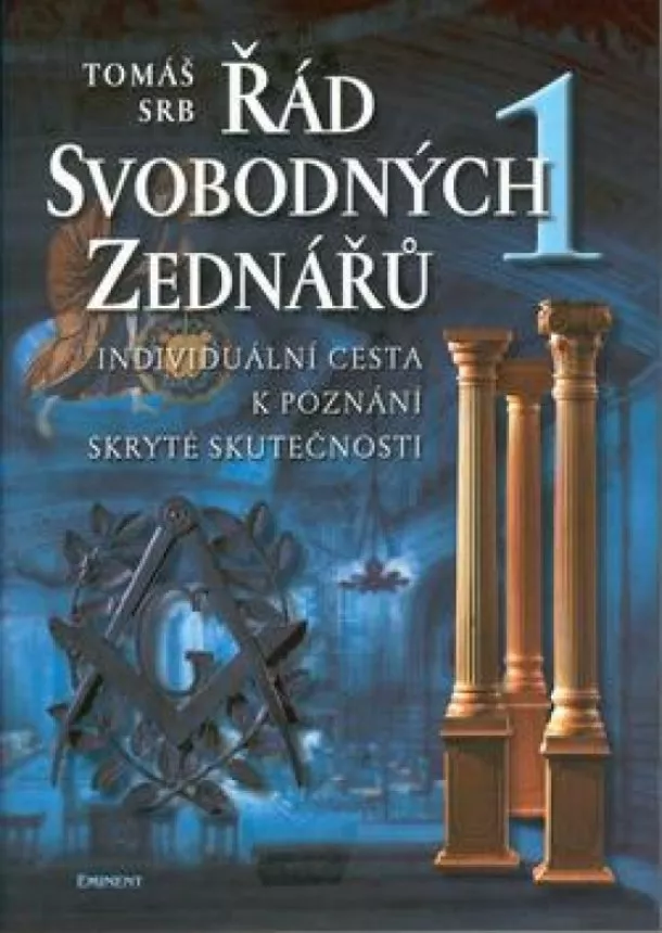 Tomáš Srb - Řád svobodných zednářů