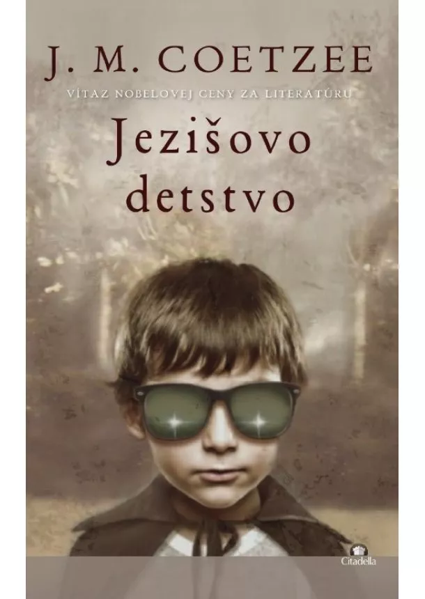 J. M. Coetzee - Ježišovo detstvo