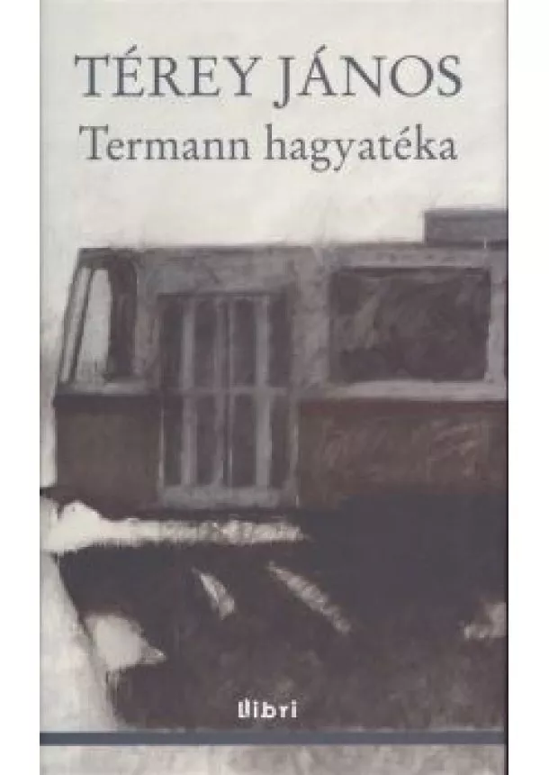 TÉREY JÁNOS - TERMANN HAGYATÉKA