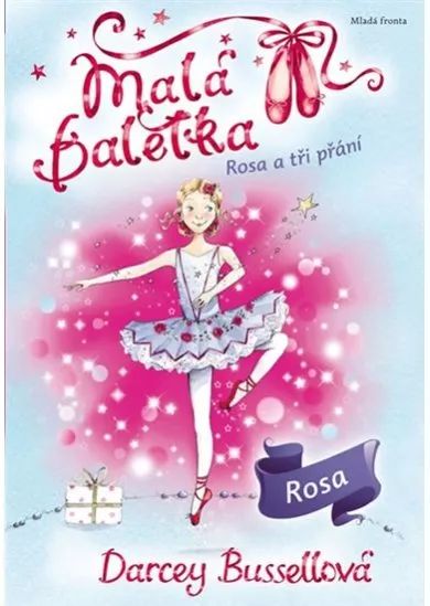 Malá baletka - Rosa a tři přání
