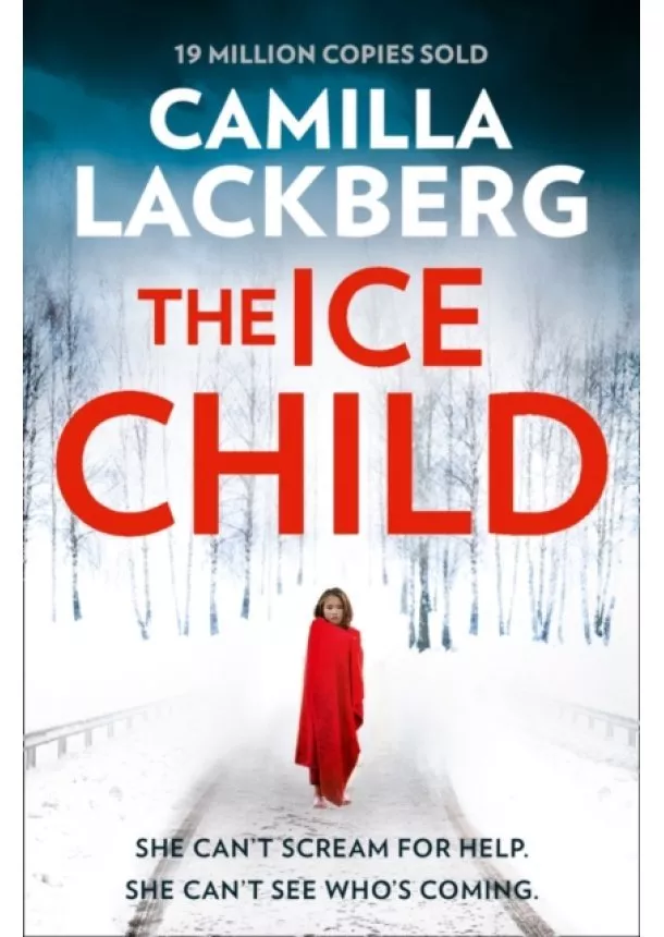 Camilla Läckberg - Ice Child