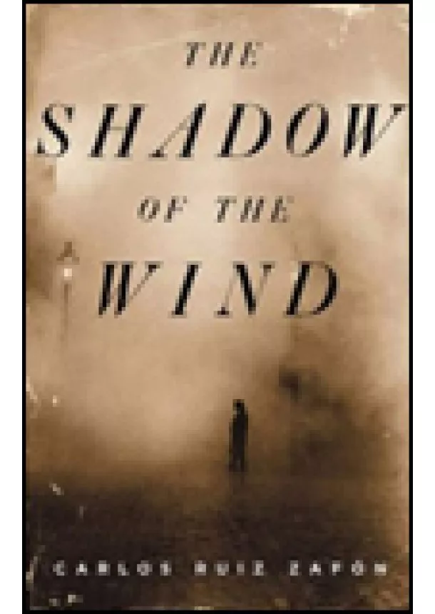 Carlos Ruiz Zafon - Shadow of the Wind