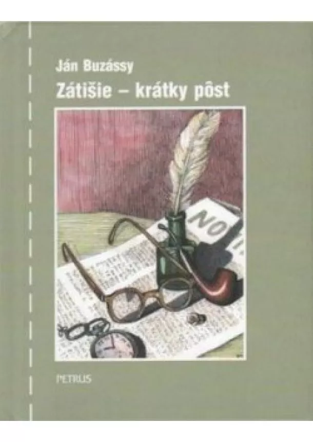 Ján Buzássy - Zátišie - krátky pôst