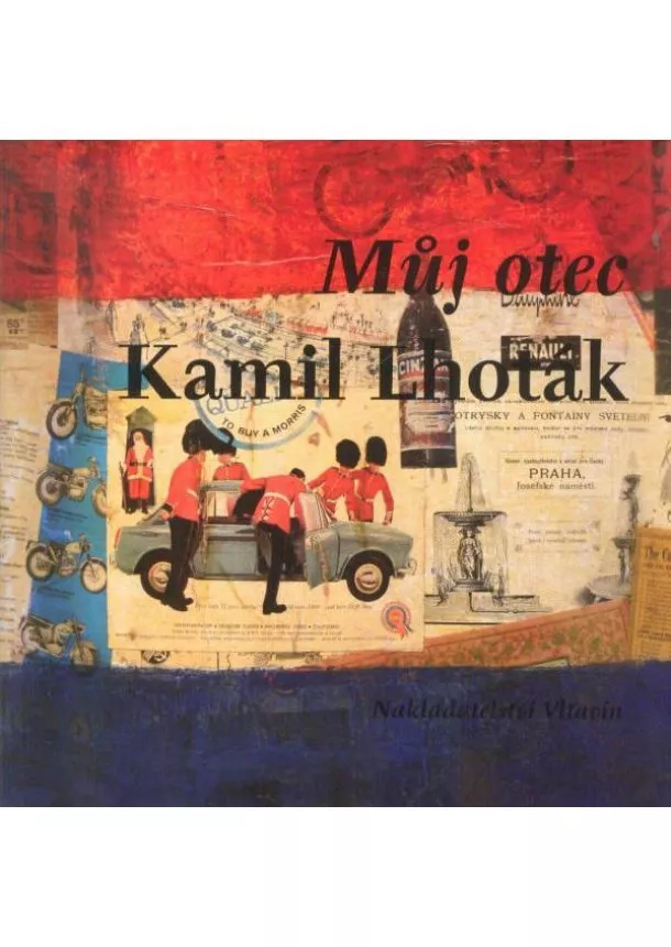 Lhoták Kamil - Můj otec Kamil Lhoták