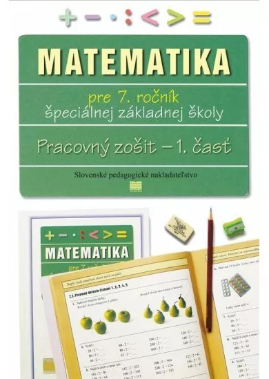 Matematika pre 7. ročník ŠZŠ - pracovný zošit 1. časť