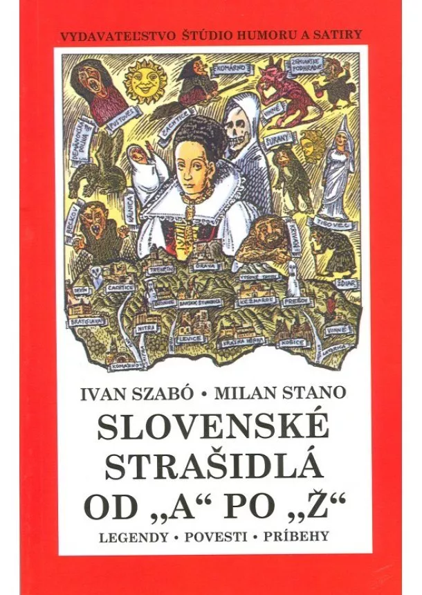 Ivan Szabó - Slovenské strašidlá od A po Ž