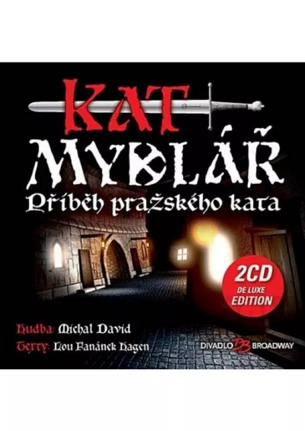 Michal David, Lou Fanánek Hagen - Kat Mydlář (De Luxe Edition) - 2CD