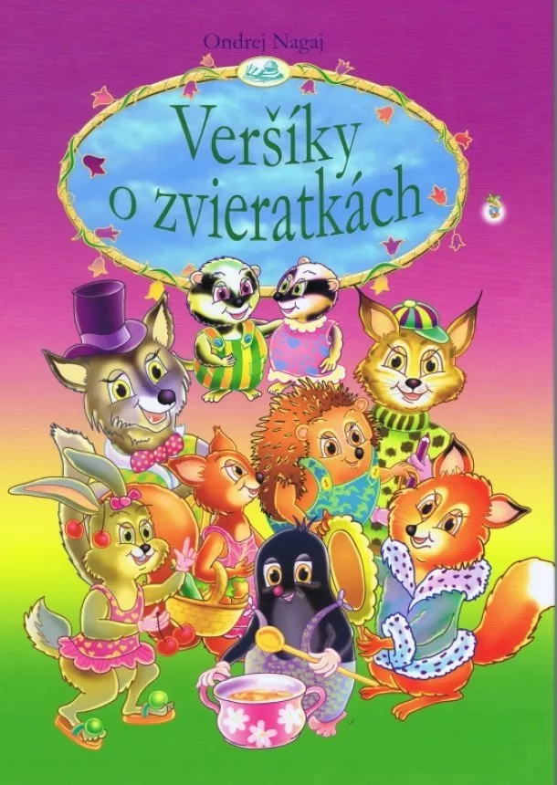 Ondrej Nagaj  - Veršíky o zvieratkách