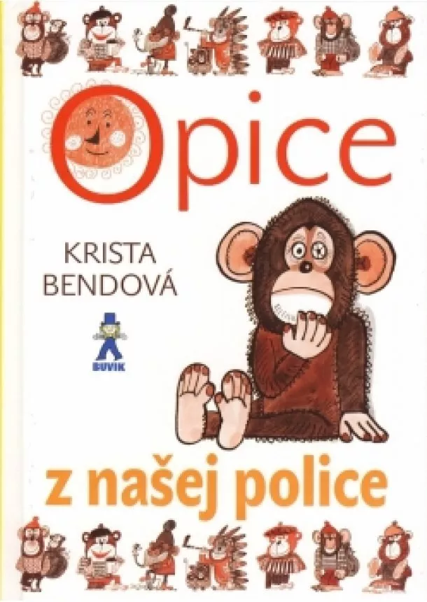 Krista Bendová - Opice z našej police