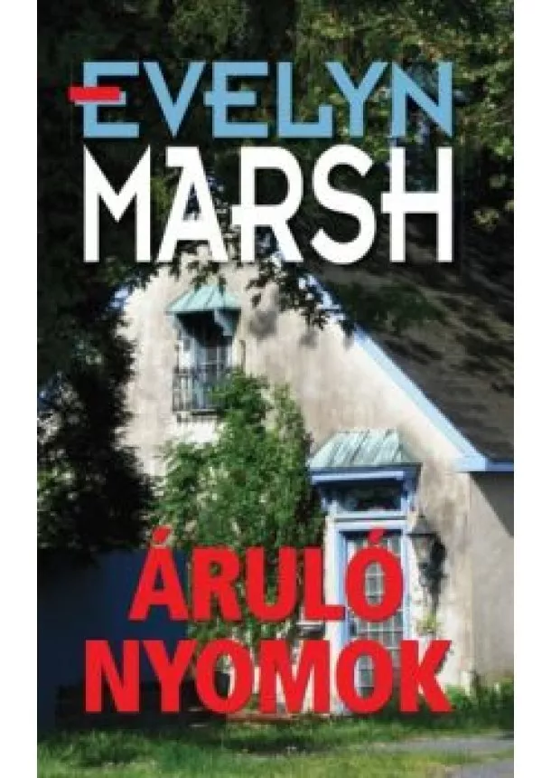 EVELYN MARSH - ÁRULÓ NYOMOK