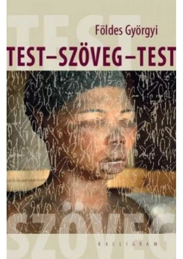 Földes Györgyi - Test - szöveg - test