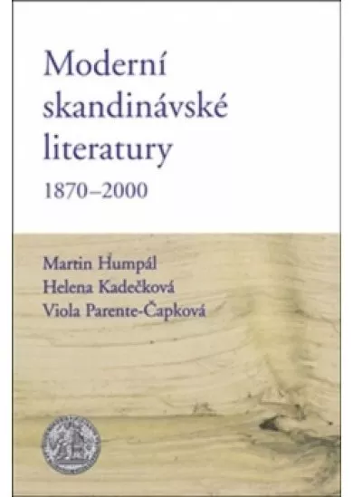 Moderní skandinávské literatury 1870-2000