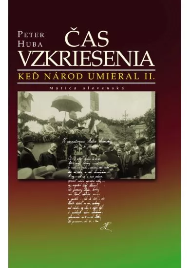 Čas vzkriesenia - Keď národ umieral II