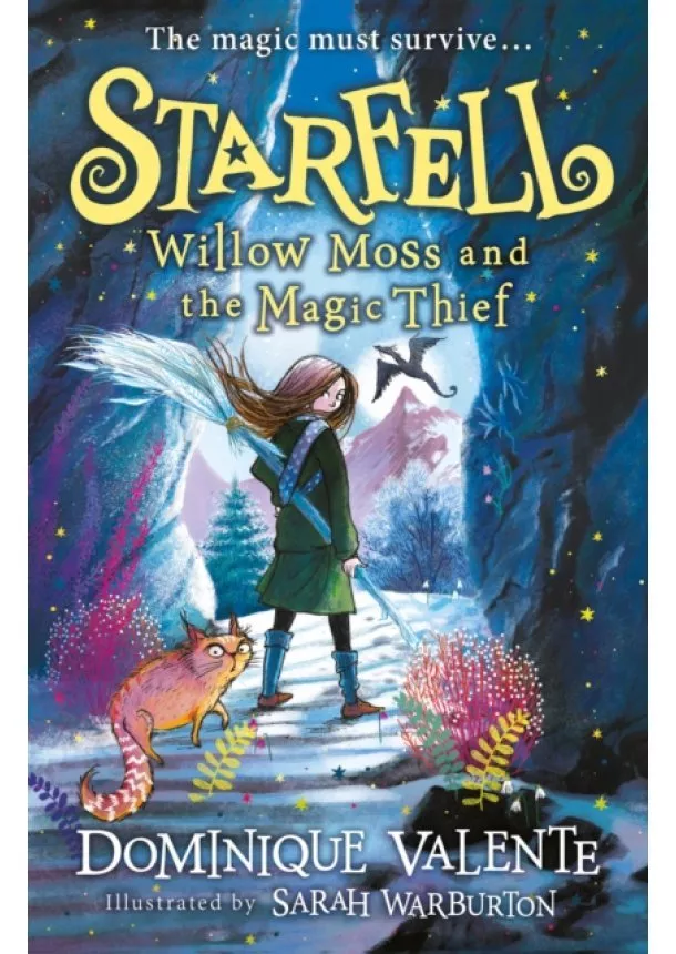 Dominique Valente - Starfell: Willow Moss and the Magic Thief