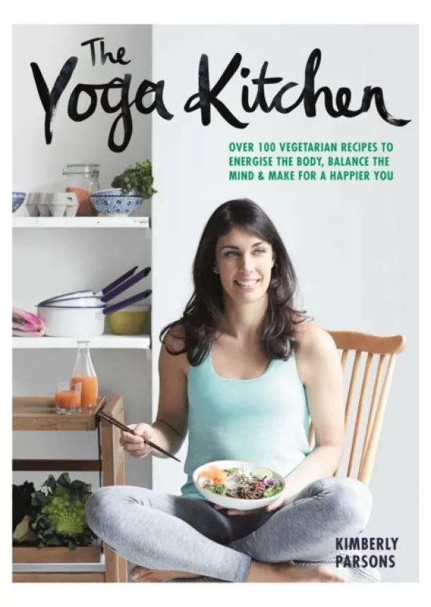 Kimberly Parsons - The Yoga Kitchen : Nourish. Balance Yoga