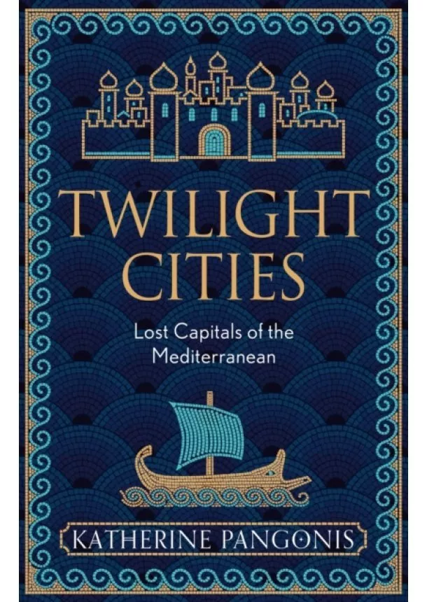 Katherine Pangonis - Twilight Cities