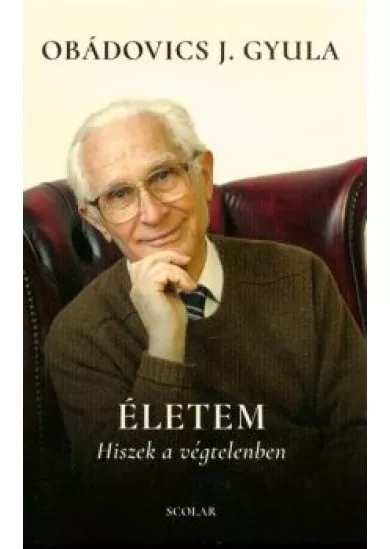 Életem - Hiszek a végtelenben