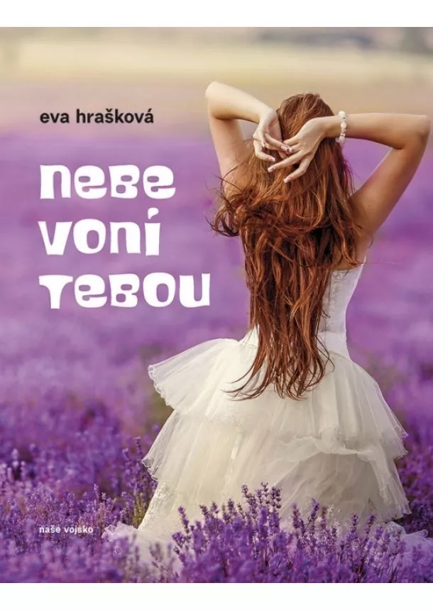 Eva Hrašková - Nebe voní tebou