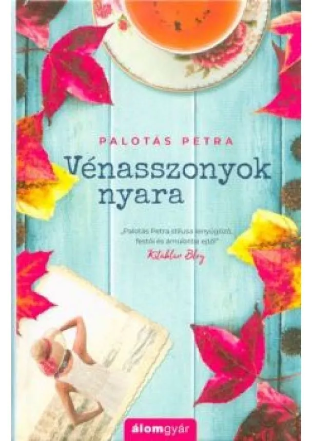 Palotás Petra - Vénasszonyok nyara