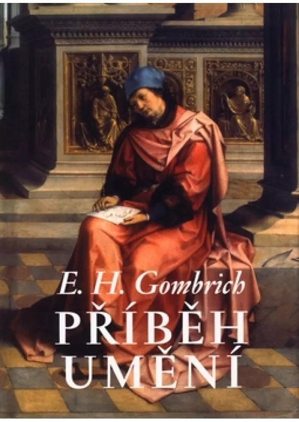 Ernst Hans Gombrich - Příběh umění