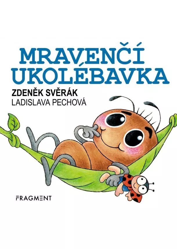 Zdeněk Svěrák - Zdeněk Svěrák – Mravenčí ukolébavka (100x100)