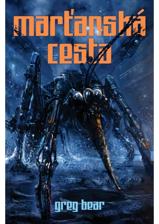 Greg Bear - Marťanská cesta