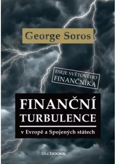 Finanční turbulence v Evropě a Spojených státech