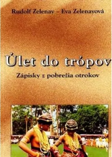 Úlet do trópov