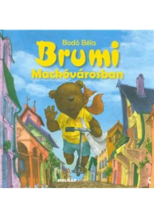 Bodó Béla - Brumi Mackóvárosban