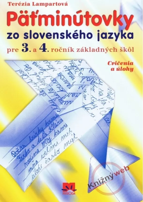 Terézia Lampartová - Päťminútovky zo slovenského jazyka pre 3.- 4.ročník základných škôl - 4.vydanie