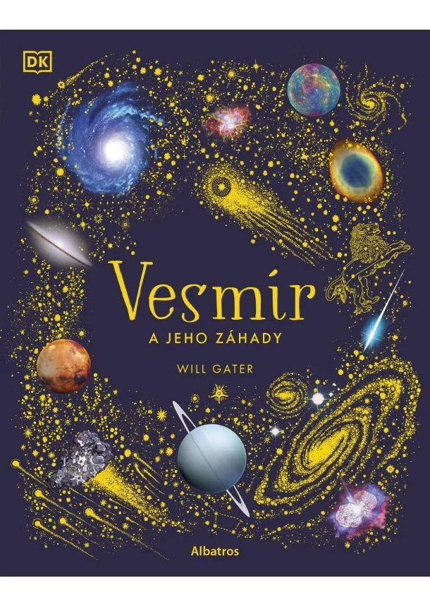 Will Gater - Vesmír a jeho záhady