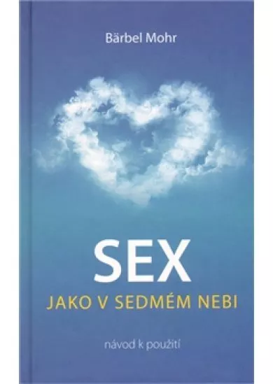 Sex jako v sedmém nebi