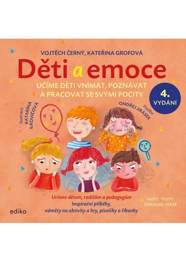 Vojtěch Černý, Kateřina Grofová - Děti a emoce