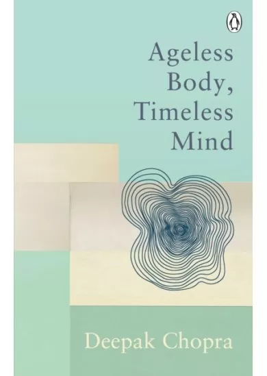 Ageless Body, Timeless Mind