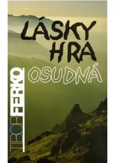 Lásky hra osudná