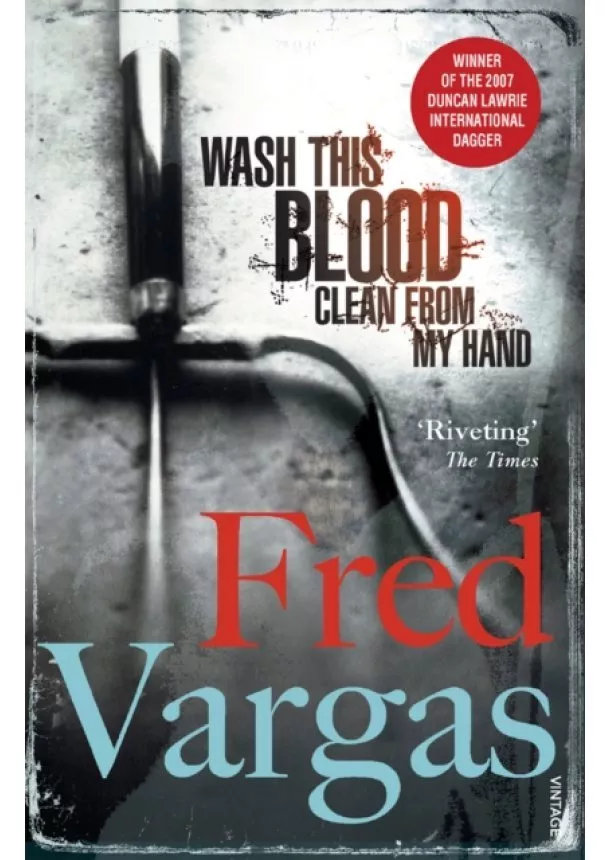 Fred Vargas - Wash This Blood Clean From My Hand