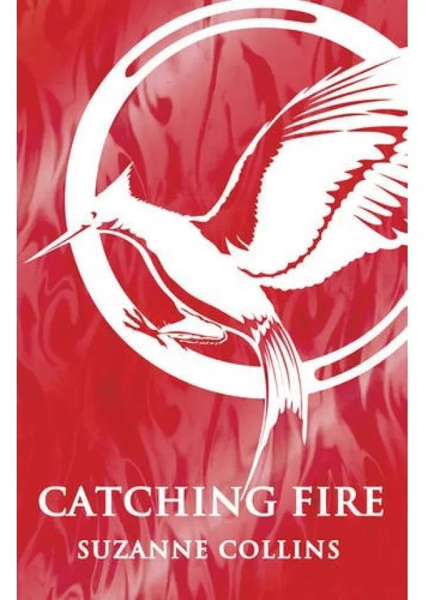 Suzanne Collins - Catching Fire Flaming