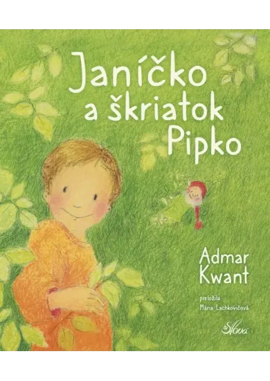 Janíčko a škriatok Pipko