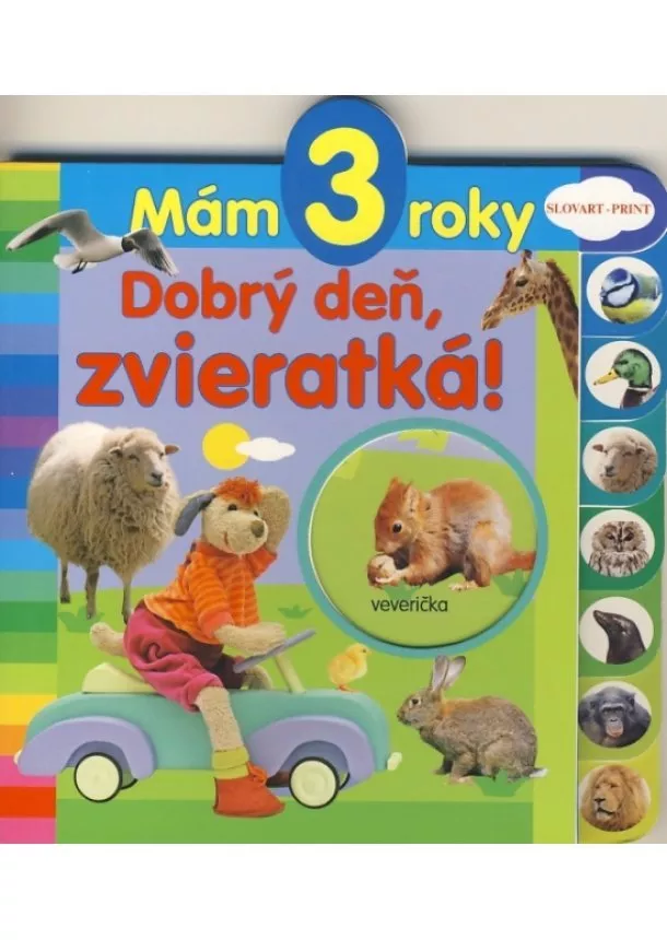 autor neuvedený - Mám 3 roky - Dobrý deň, zvieratká!