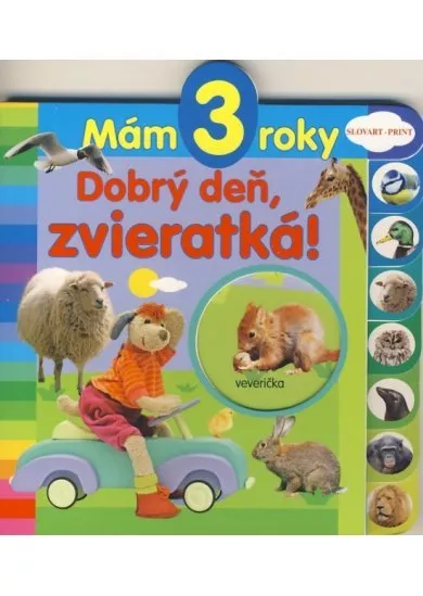 Mám 3 roky - Dobrý deň, zvieratká!