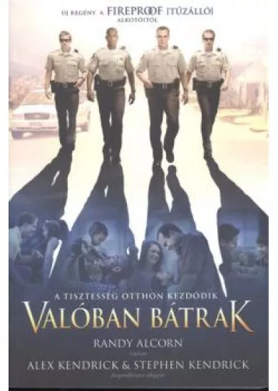 VALÓBAN BÁTRAK