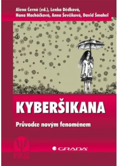 Kyberšikana - Průvodce novým fenoménem