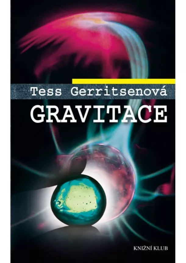 Tess Gerritsenová - Gravitace - 2. vydání